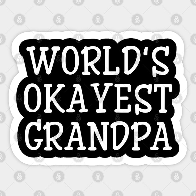 World's Okayest Grandpa - Family Sticker by Textee Store